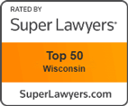 Rated by Super Lawyers | Top 25 Wisconsin | SuperLawyers.com